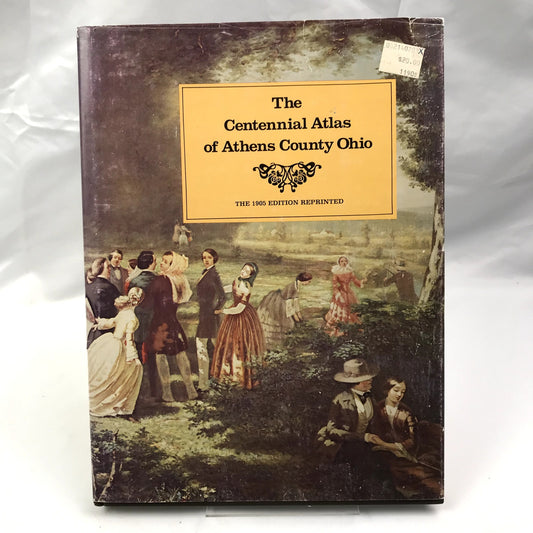 The Centennial Atlas of Athens County, Ohio Hardcover Illustrated Book 1975