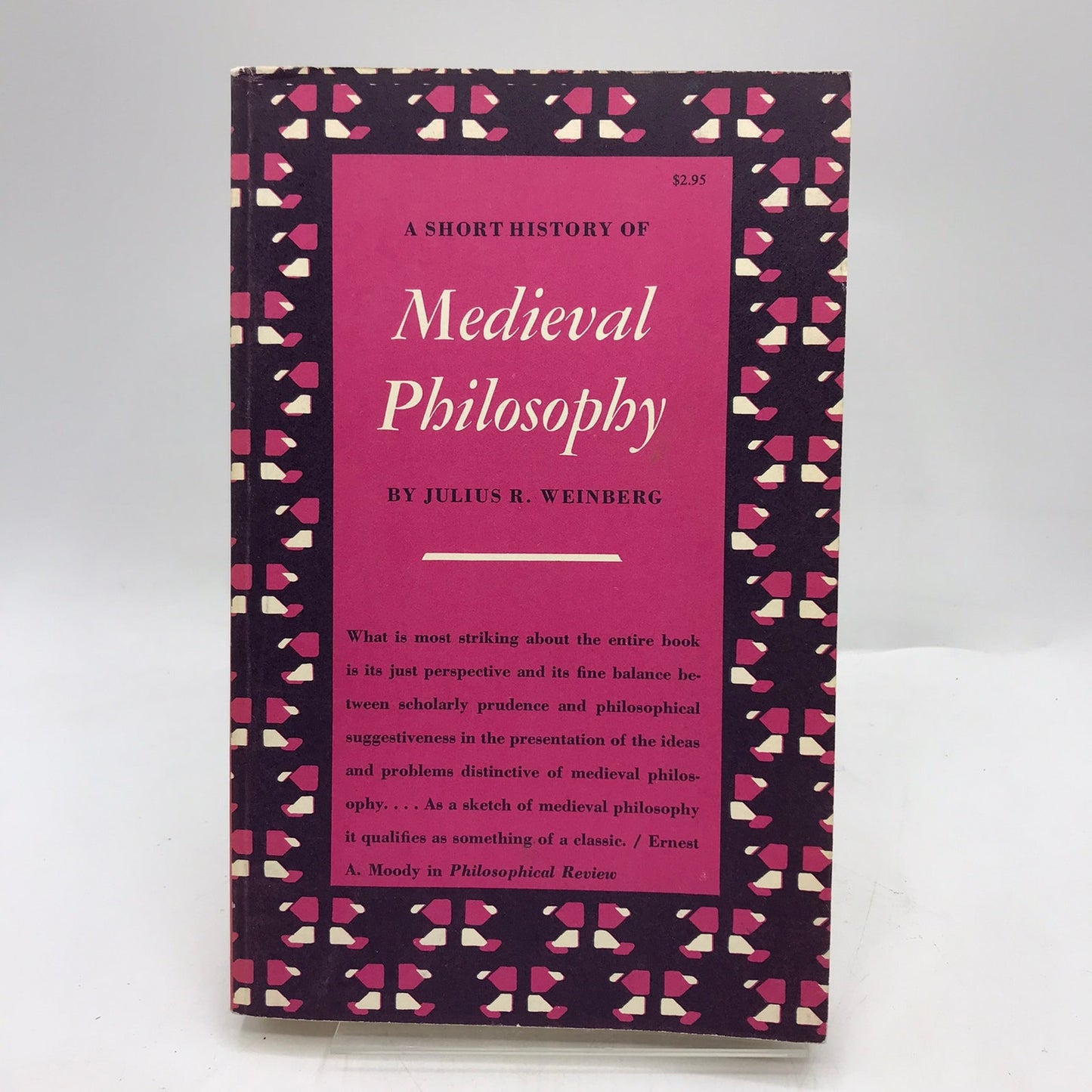 A Short History of Medieval Philosophy Julius R Weinberg Schools of Thought 1964