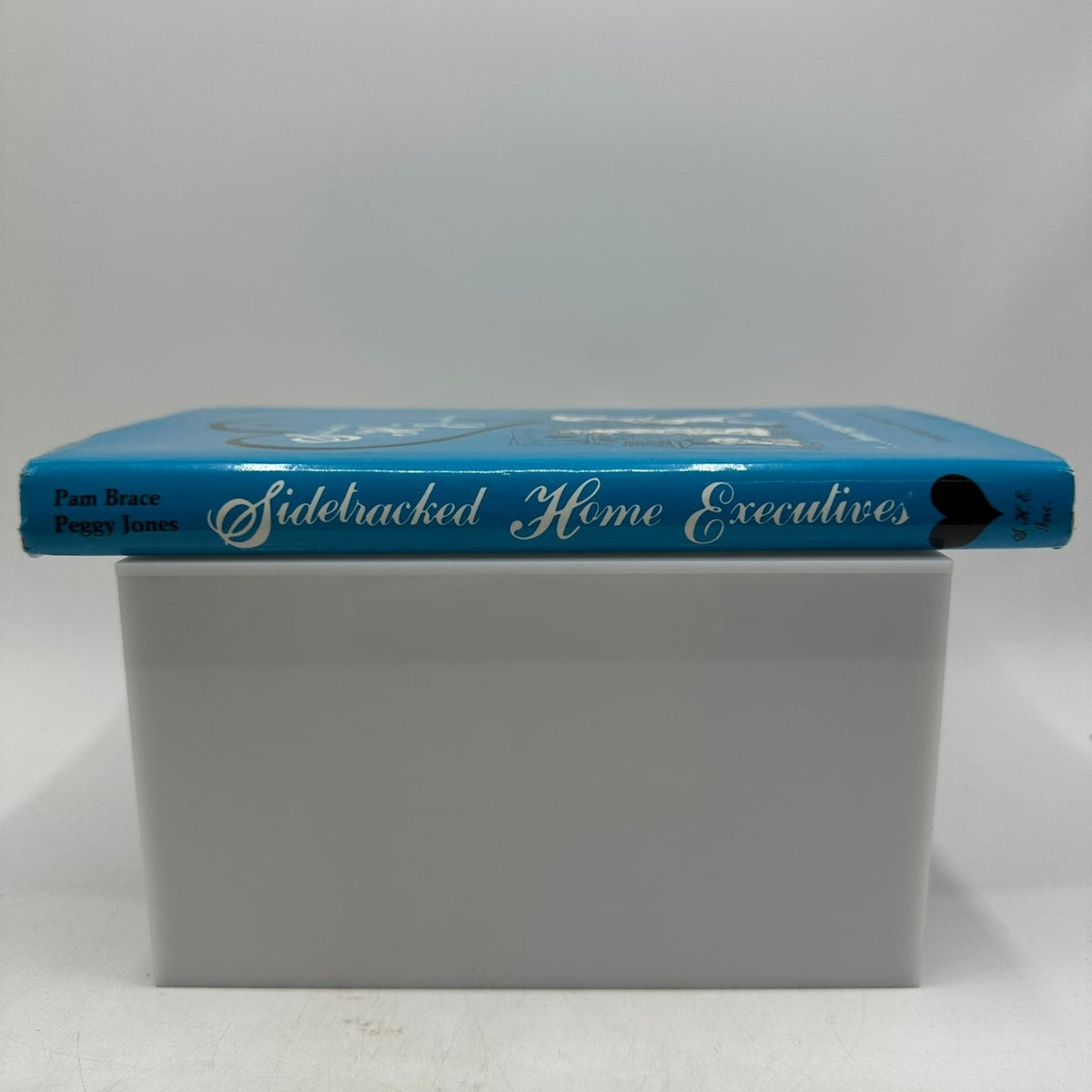 Sidetracked Home Executives Pam Brace Peggy Jones 1979 Home Organization Guide