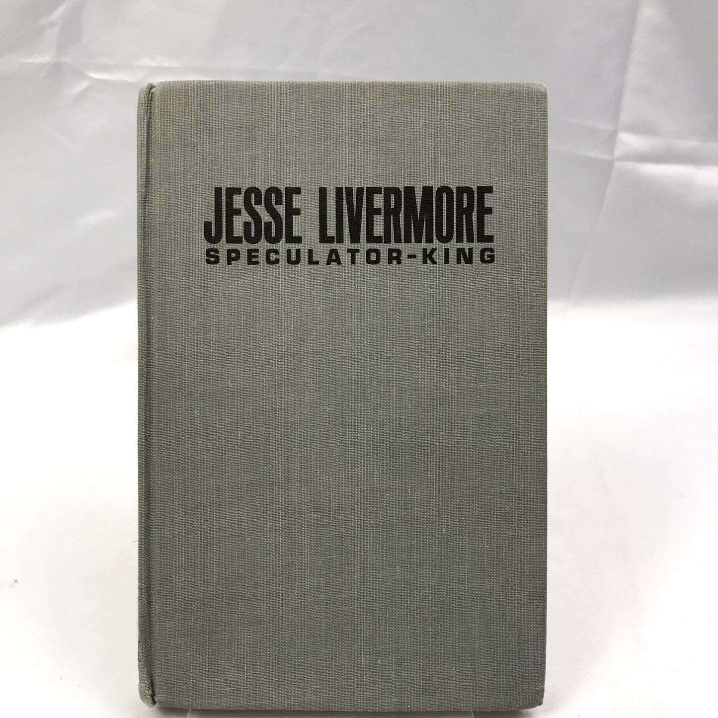 Jesse Livermore: Speculator-King Hardcover Biography by Paul Sarnoff 1967