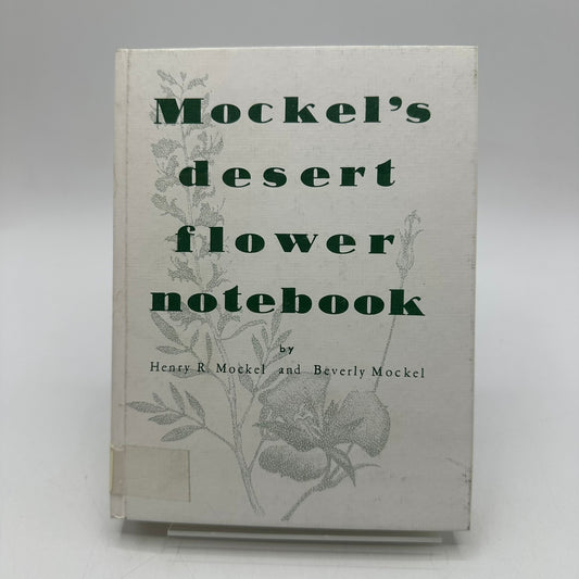 Mockels Desert Flower Notebook Henry Beverly SIGNED Drawings Watercolors 1971