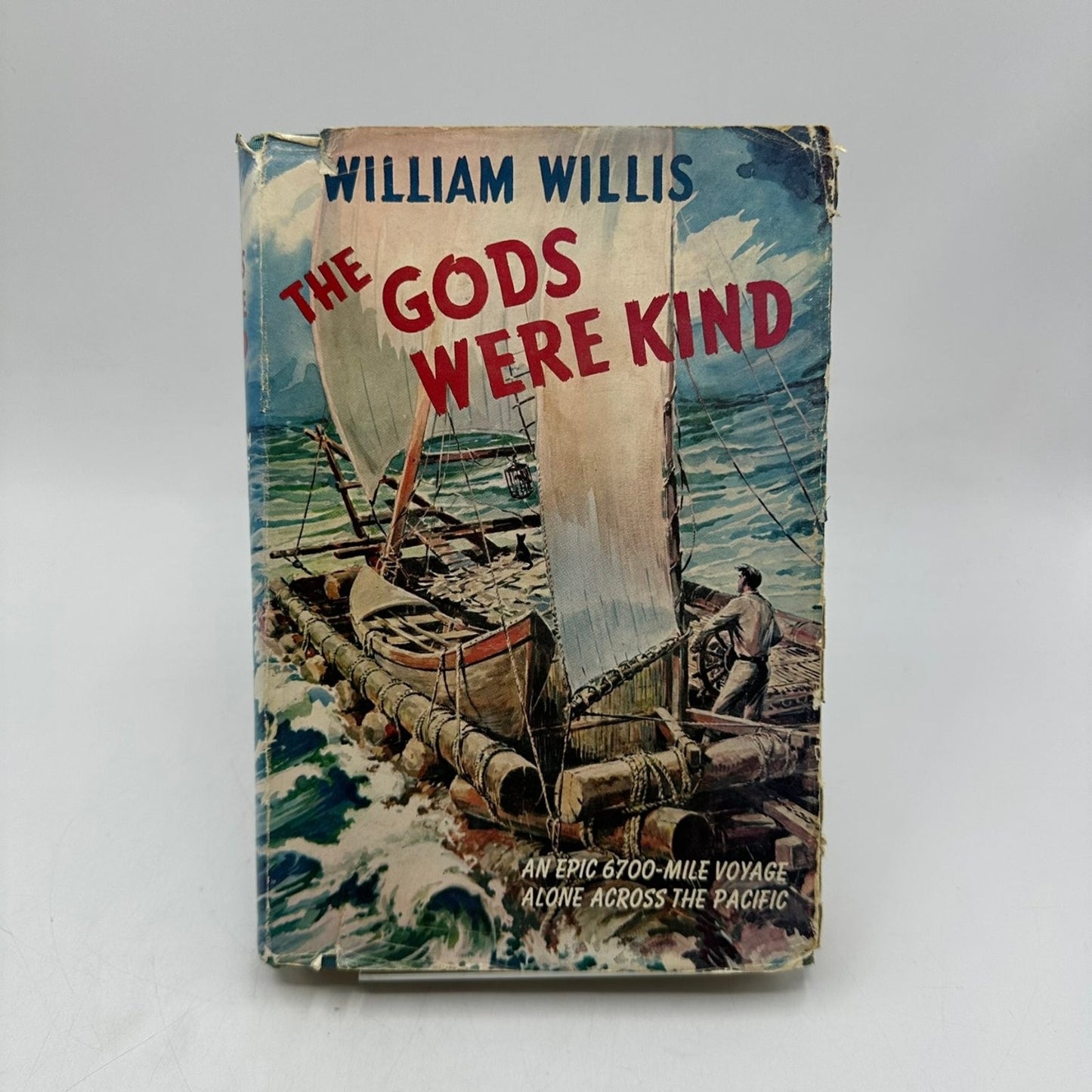 The Gods Were Kind William Willis 1955 First Edition Pacific Voyage Dutton