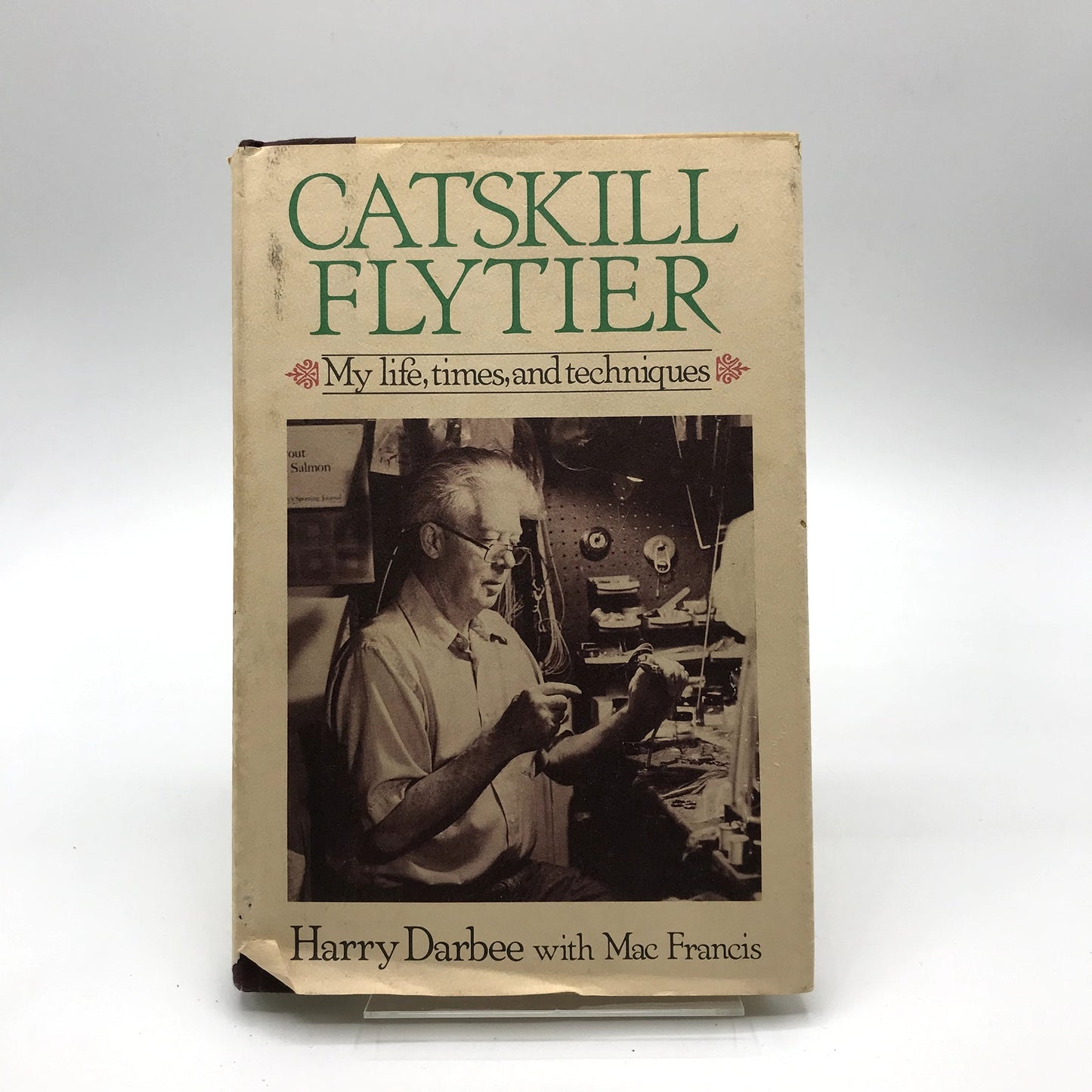 Catskill Flytier: My Life, Times & Techniques by Harry Darbee 1977 First Edition