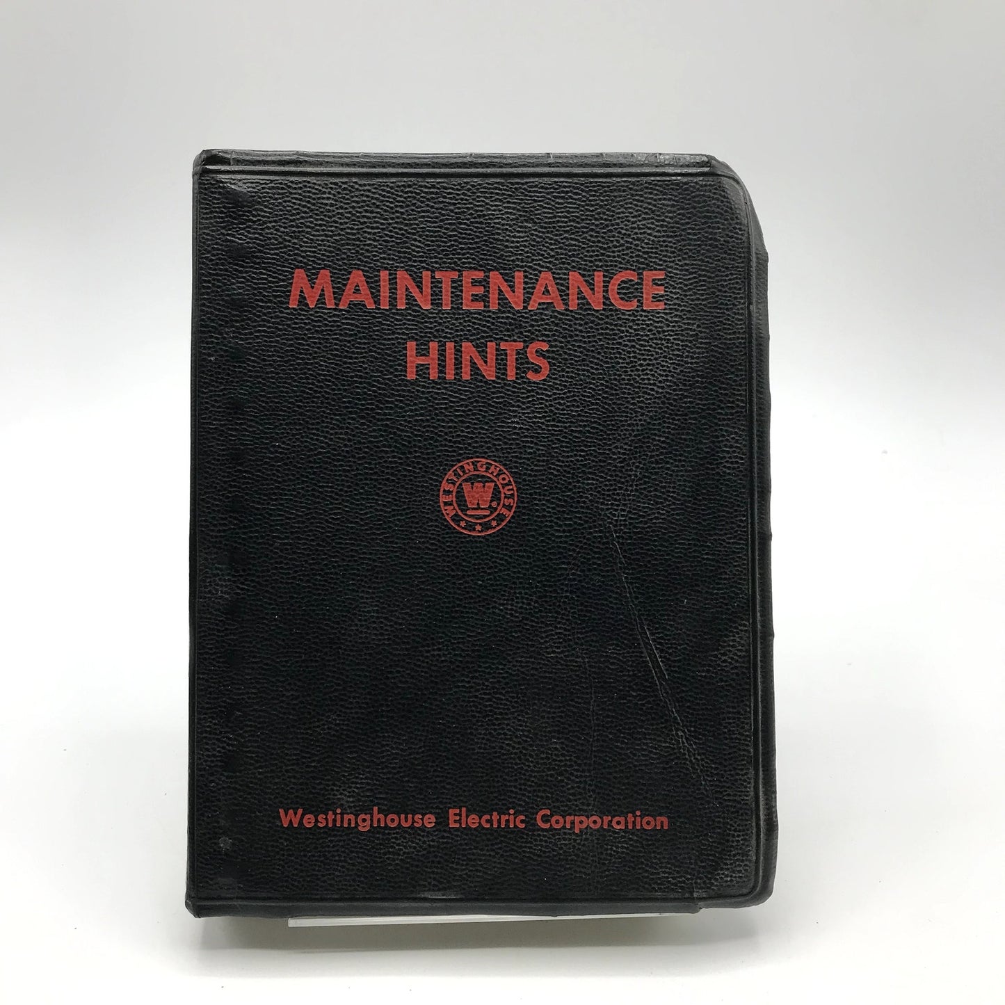 Maintenance Hints Ring Bound Book by Westinghouse Electric Corporation 1948