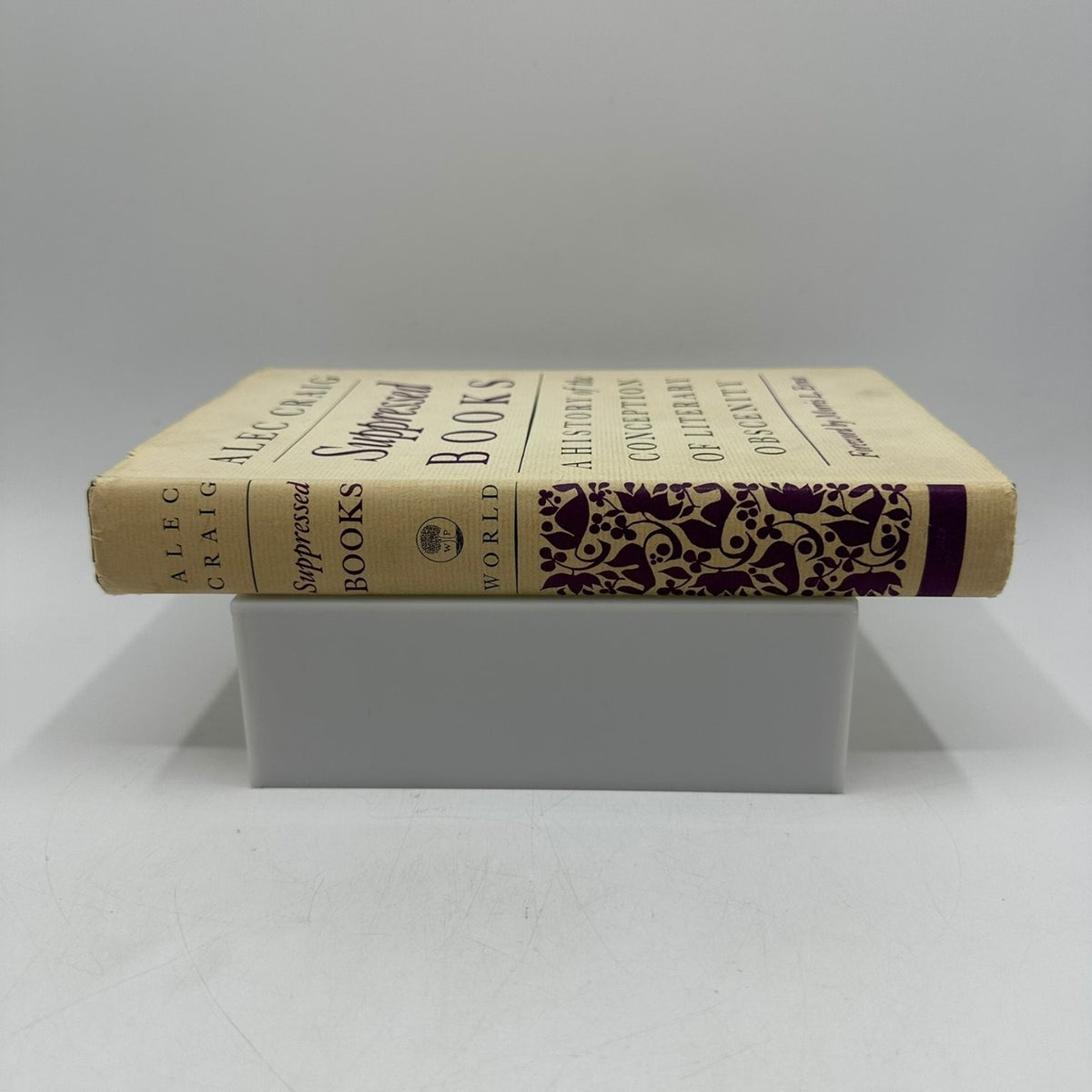 Suppressed Books Alec Craig 1963 First Ed Literary Obscenity World Publishing