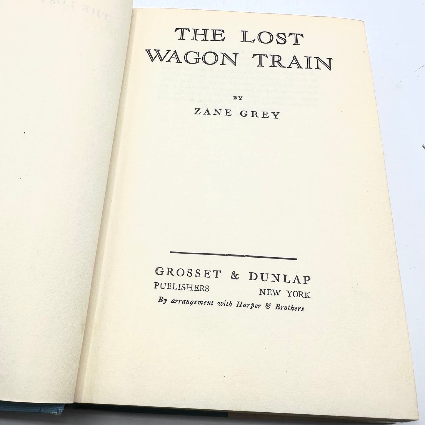 The Lost Wagon Train by Zane Grey 1936 Western Novel Hardcover Book