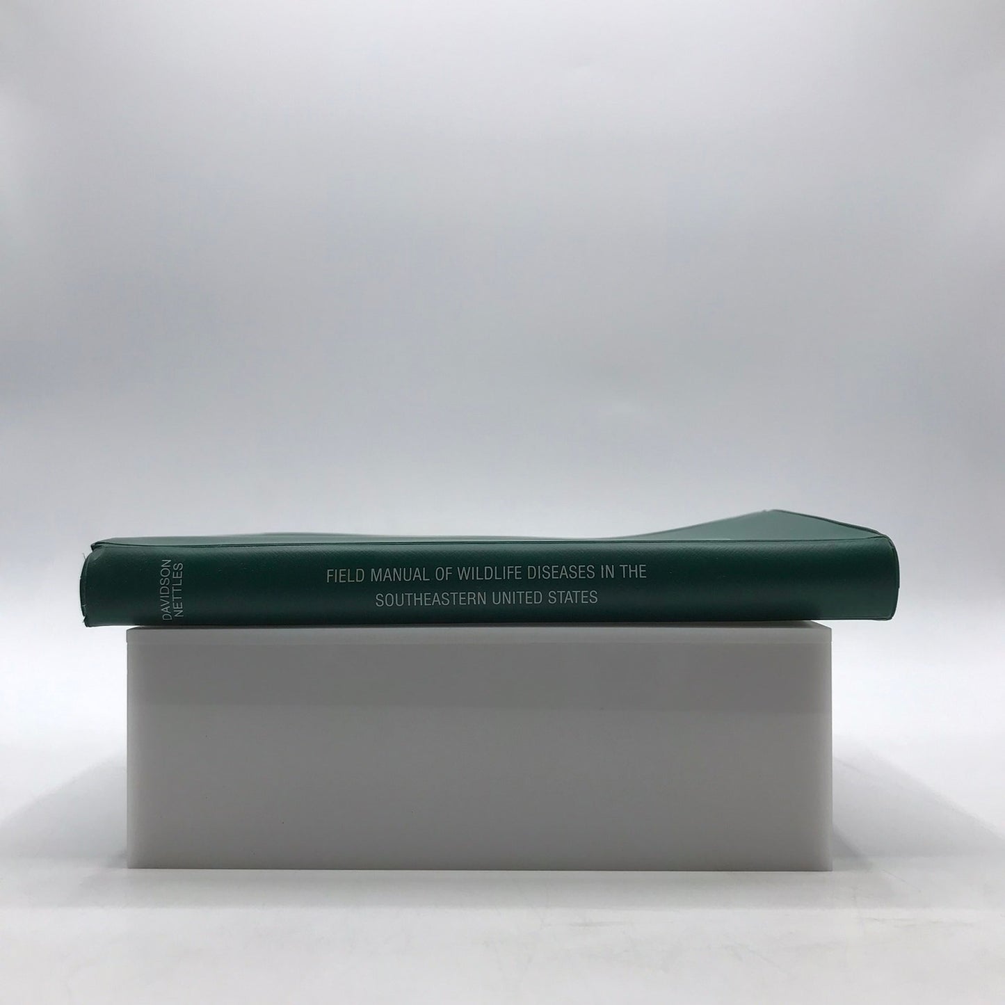 Field Manual of Wildlife Disease in the Southeastern States Davidson and Nettles