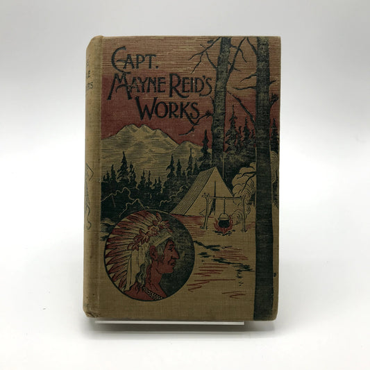 The Rifle Rangers Illustrated Vintage Hardcover Book by Captain Mayne Reid 1897