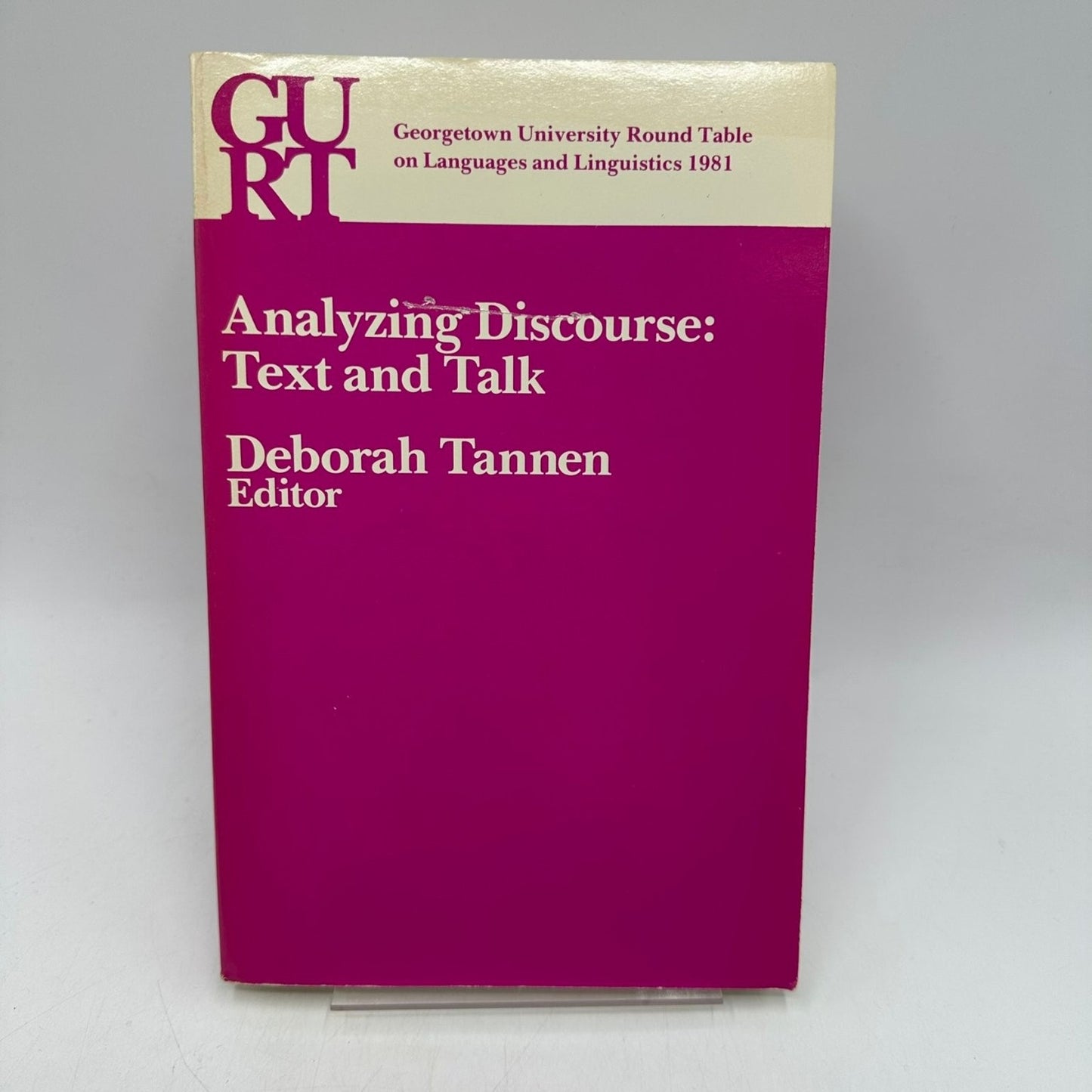 Analyzing Discourse Text & Talk Tannen 1982 Linguistics Georgetown University