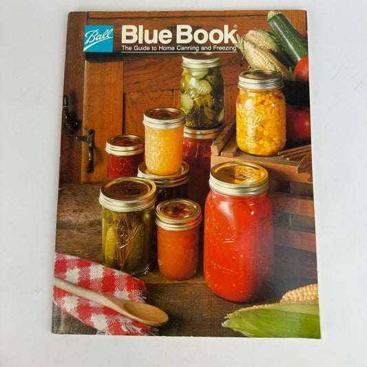 Ball Blue Book Guide Home Canning & Freezing 1987 31st Edition Ball Corp
