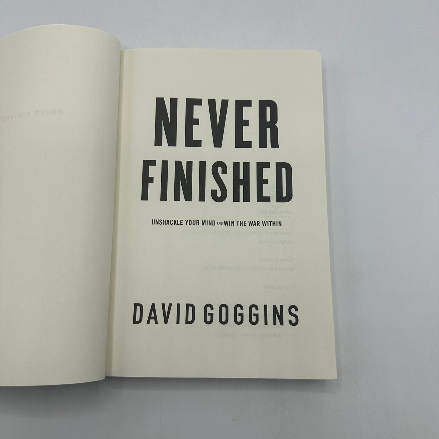 Never Finished Unshackle Your Mind and Win the War Within David Goggins Memoir