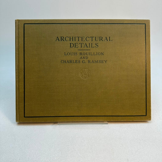 Architectural Details Rouillion Ramsey 1924 Vintage Hardcover John Wiley & Sons