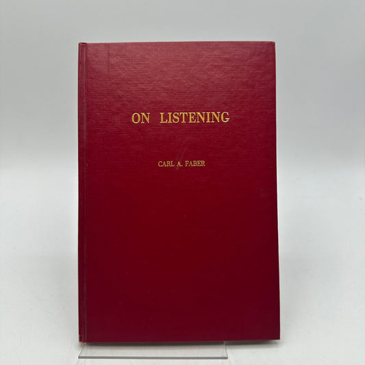 On Listening Carl A Faber Healing Loneliness Romantic Relationships Psychology