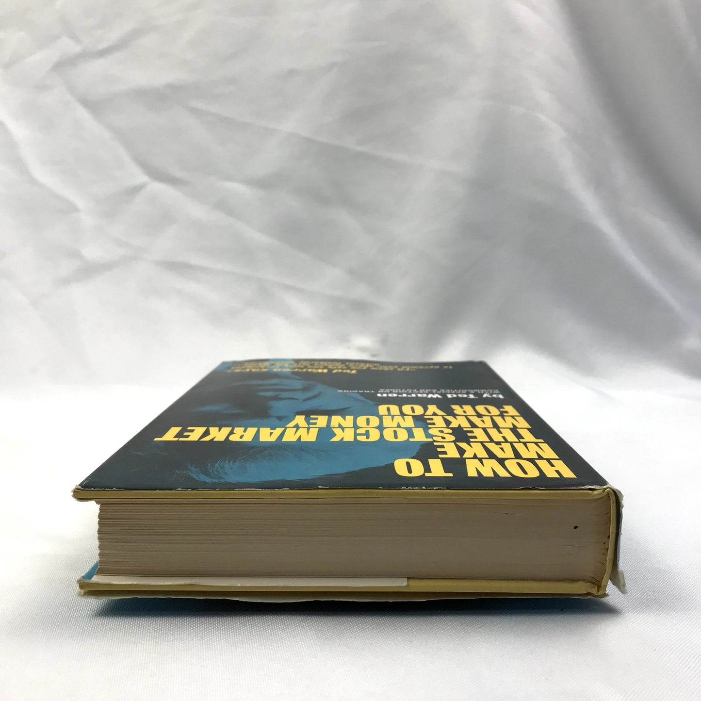 How to Make the Stock Market Make Money for You 1st Edition SIGNED by Ted Warren