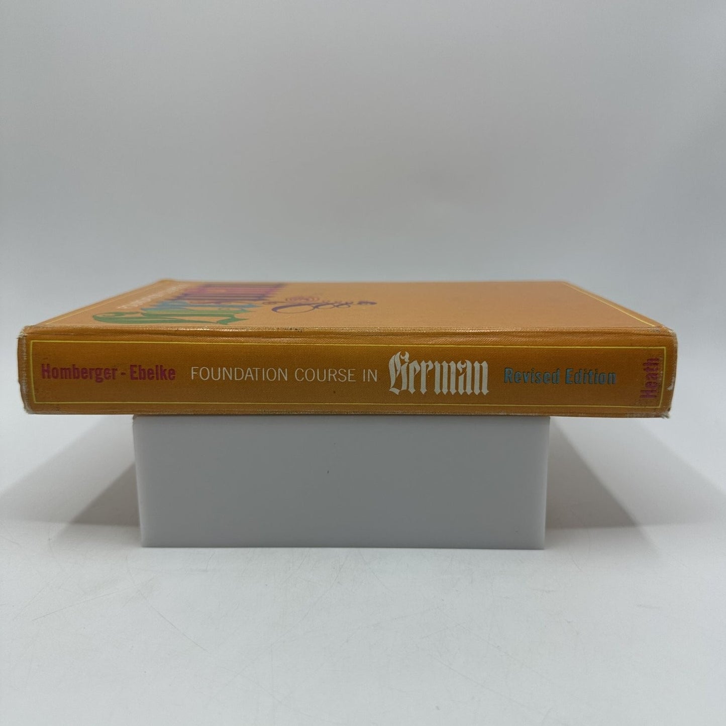 Foundation Course in German Homberger Ebelke 1964 Revised Edition Heath