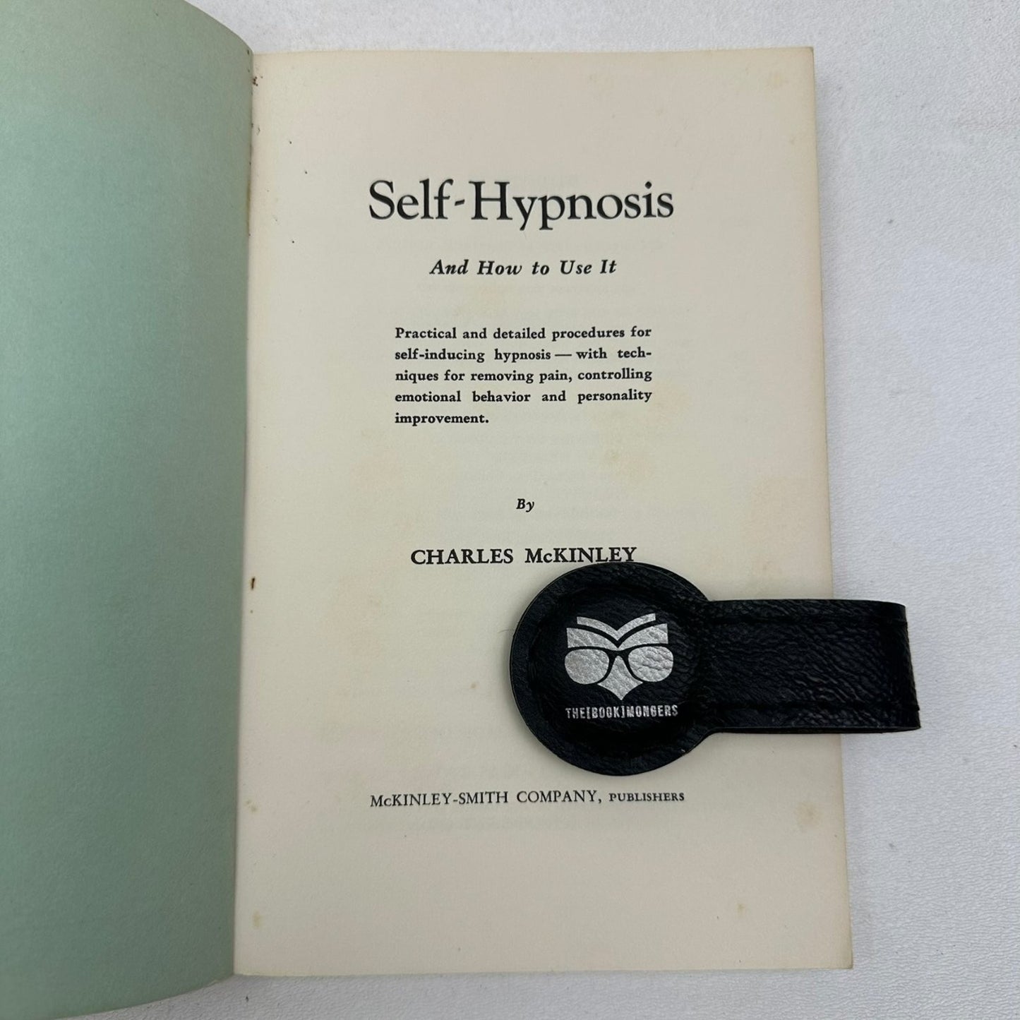 Self-Hypnosis And How to Use It Charles McKinley 1963 Fourth Printing