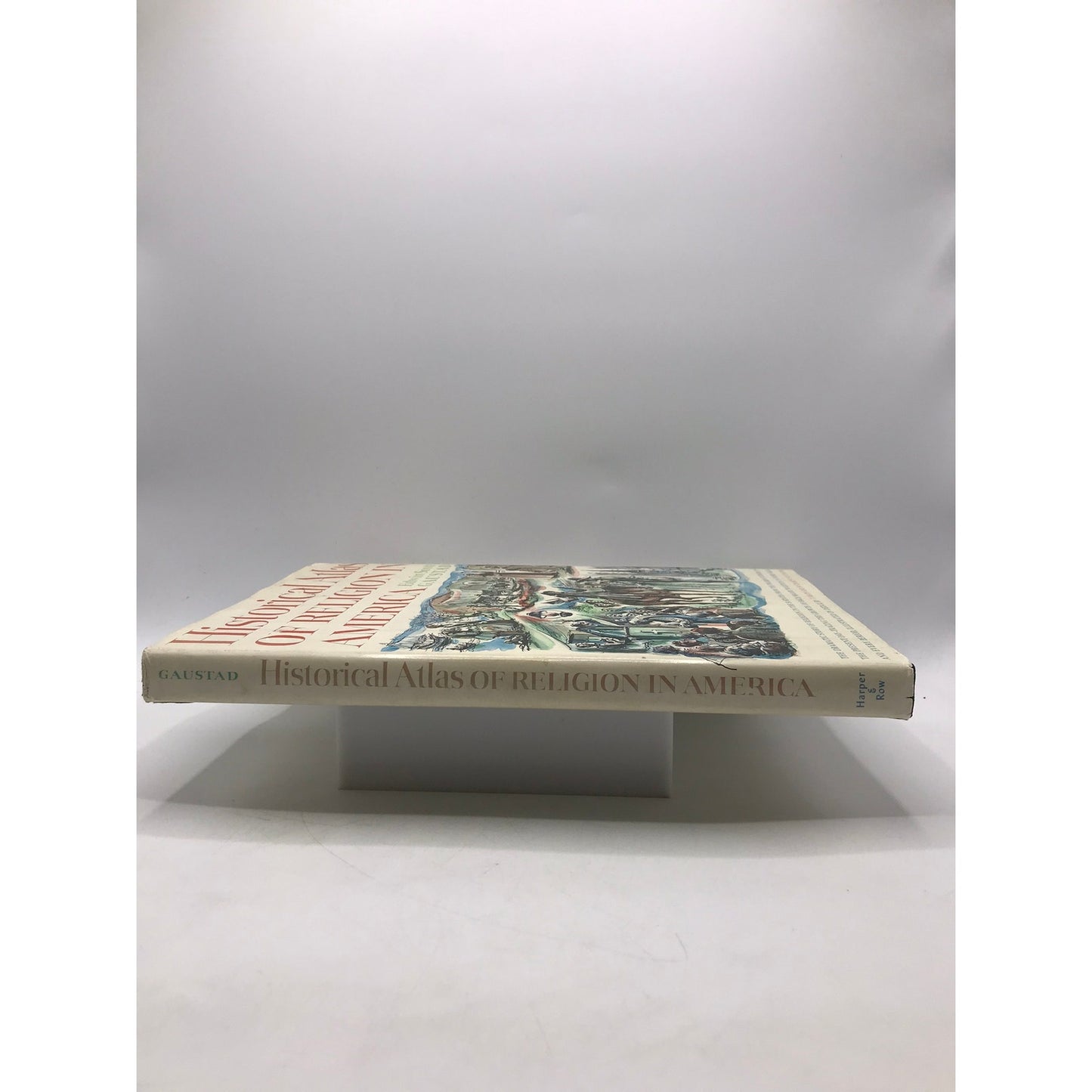 Historical Atlas of Religion in America Edwin Scott Gaustad Geography History