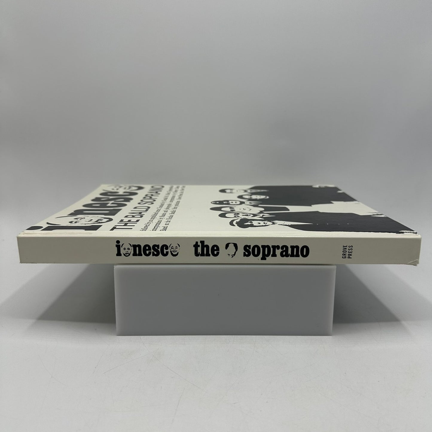 The Bald Soprano an Anti-Play Followed by An Unpublished Scene by Eugene Ionesco
