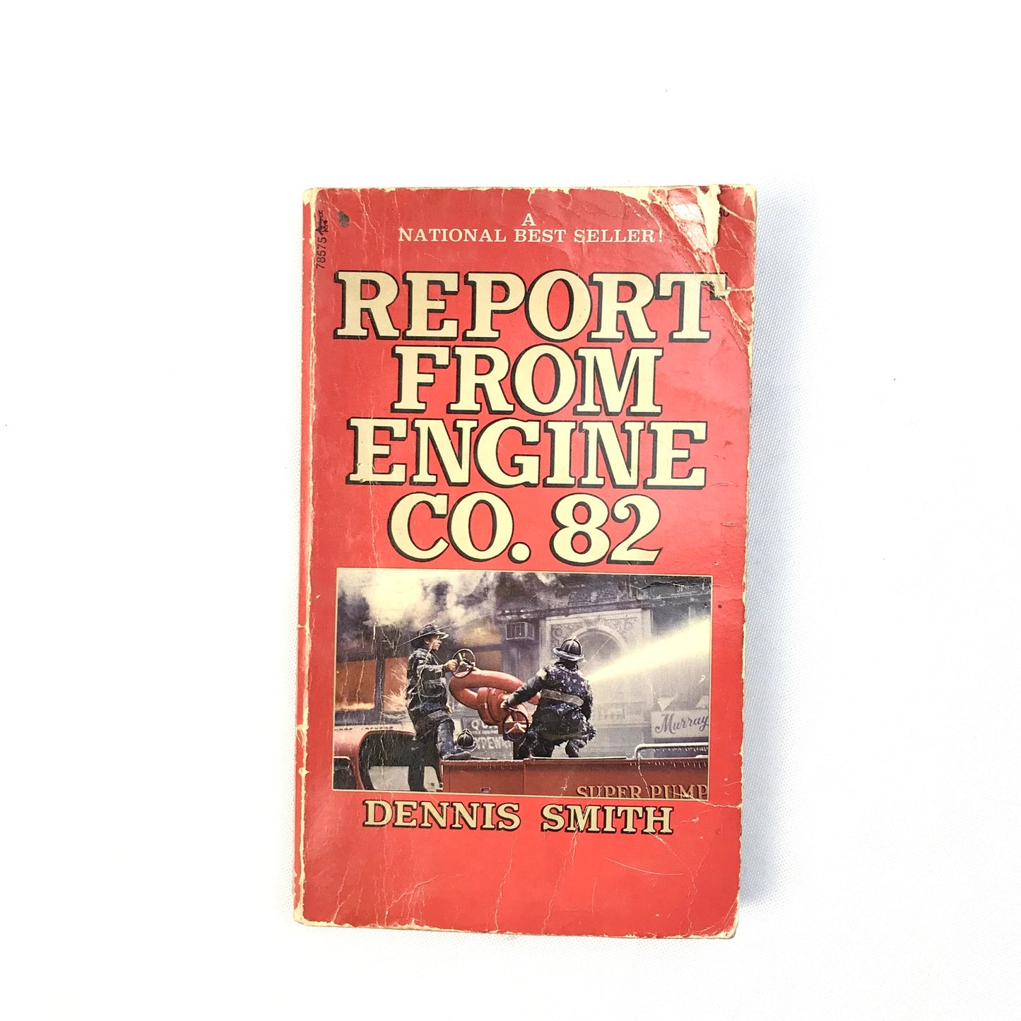 Report from Engine Co 82 Dennis Smith Firefighter Biography History Memoir 1973