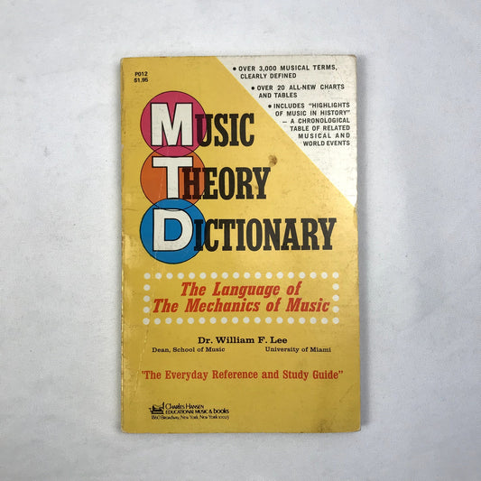 Music Theory Dictionary by William F. Lee 6th Printing 1966 Paperback Book