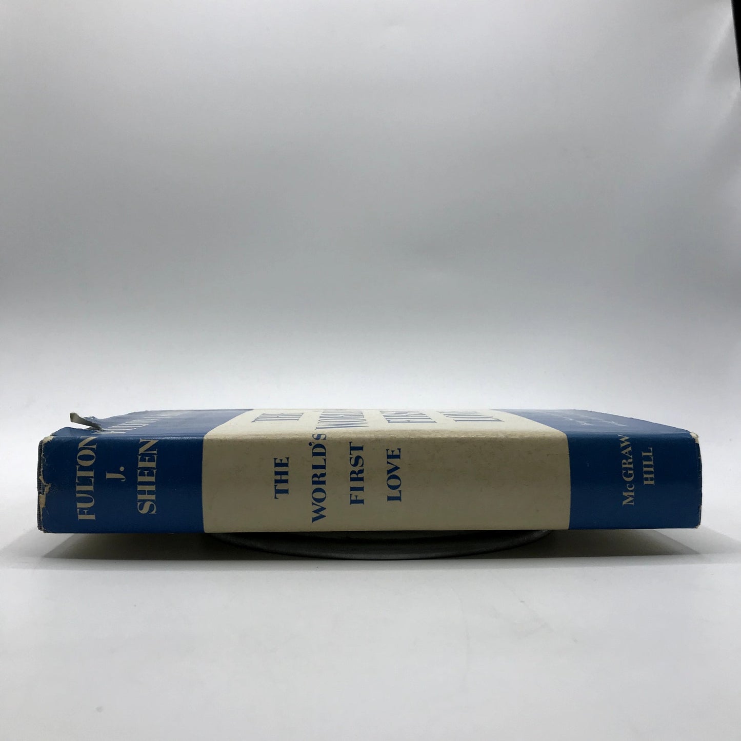 The World's First Love Hardcover Book by Fulton J. Sheen 2nd Printing 1952