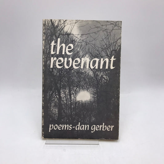 The Revenant Dan Gerber SIGNED Spiritual Mortality Solitude Contemporary Poetry