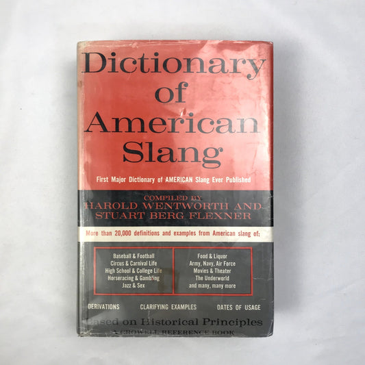 Dictionary of American Slang Book by Harold Wentworth & Stuart Berg Flexner 1960