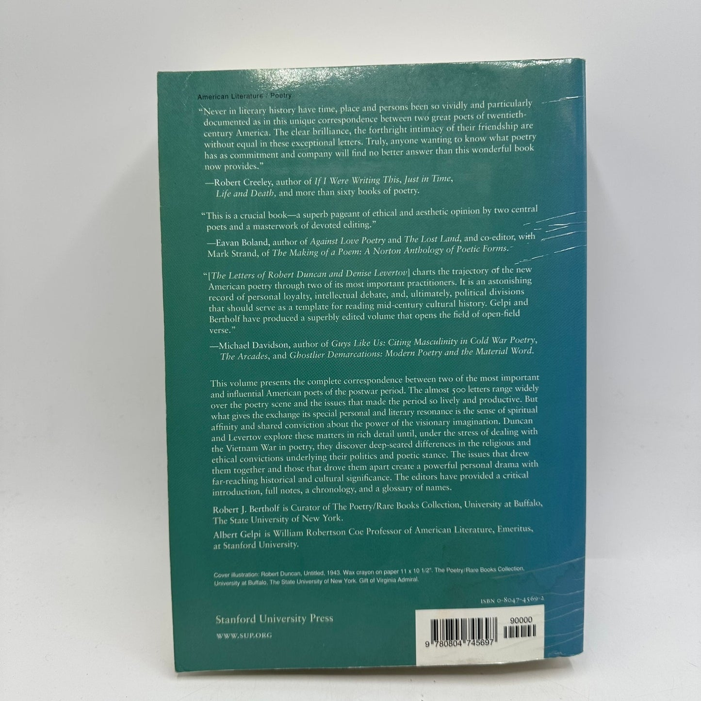 Letters of Robert Duncan and Denise Levertov Robert J. Bertholf and Albert Gelpi