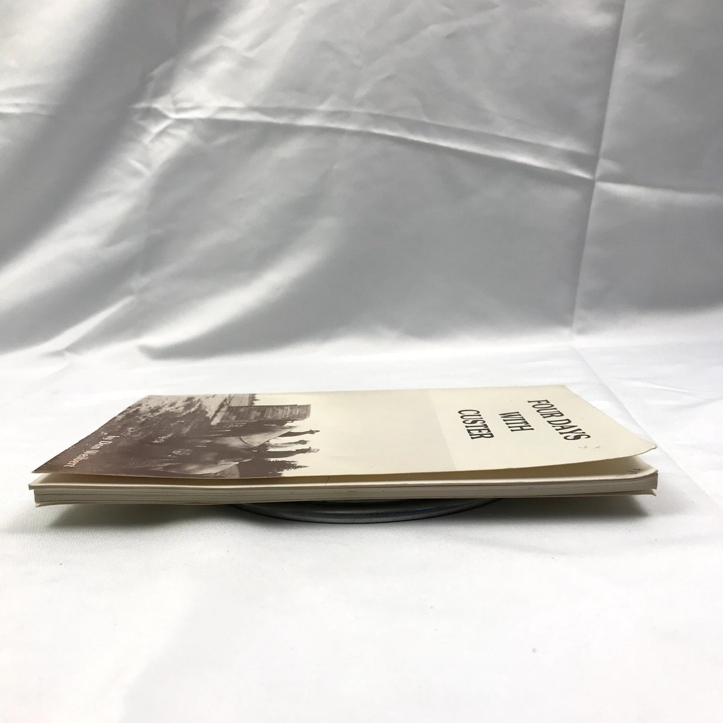 Four Days with Custer Signed Illustrated Paperback Book by Don L. Weibert 1985