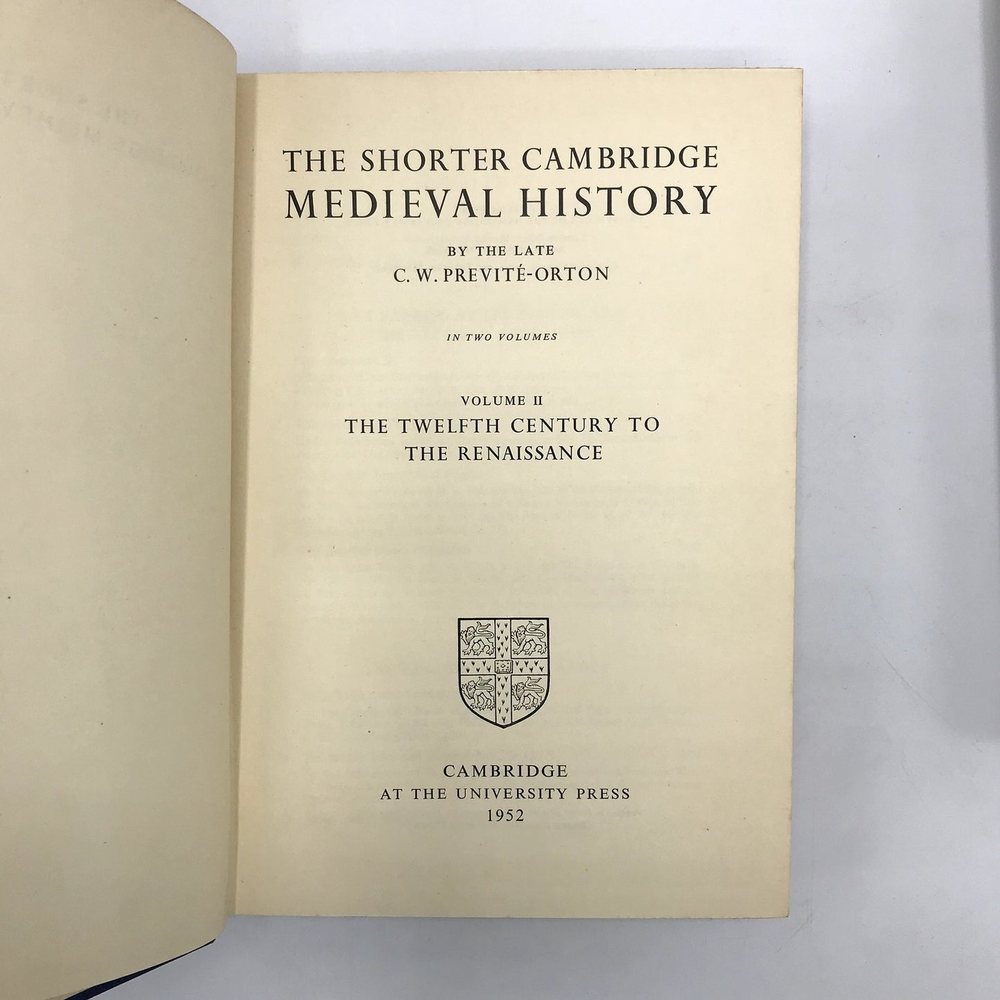 The Shorter Cambridge Medieval History in 2 Volumes by C. W. Previté-Orton 1952