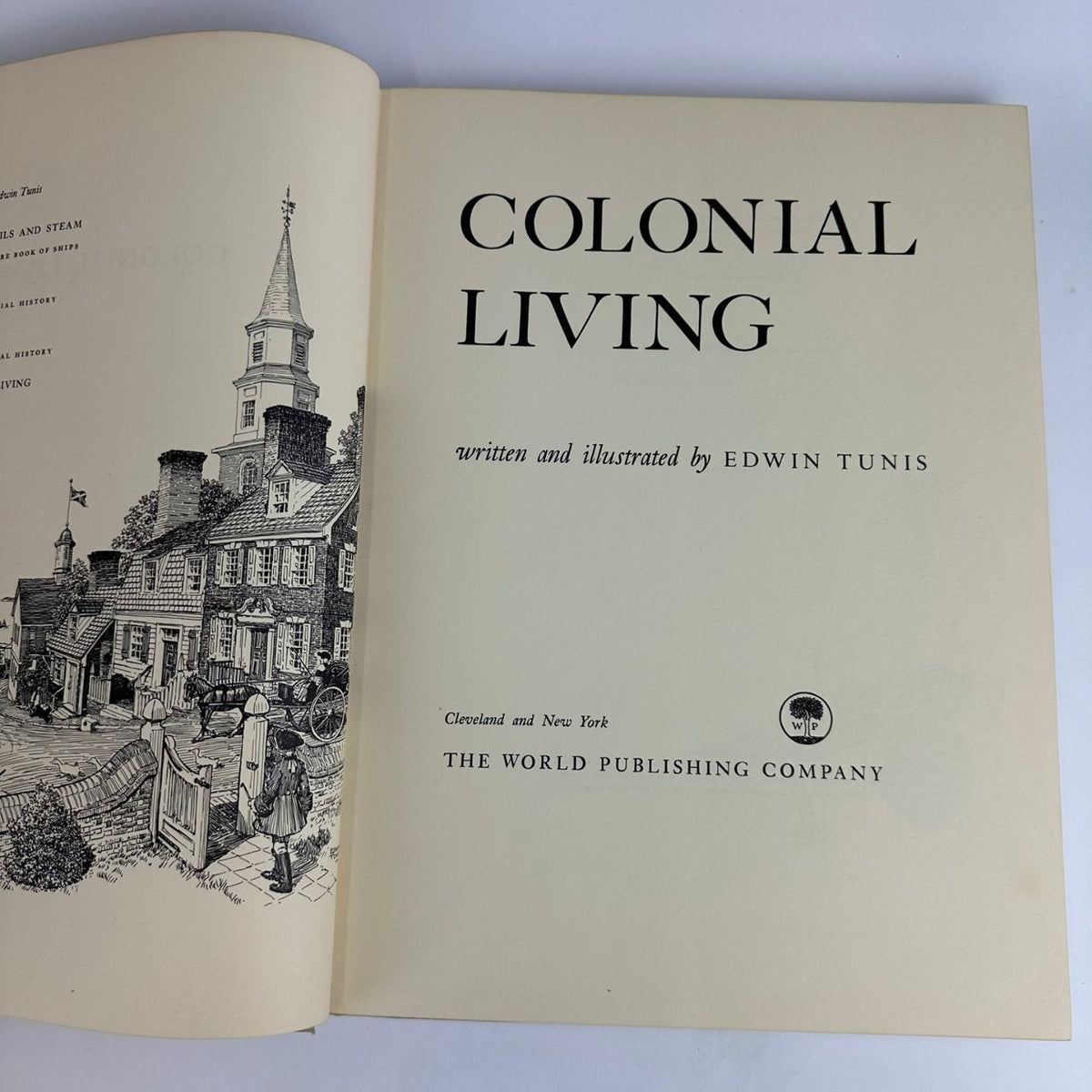 Colonial Living Edwin Tunis 1957 First Edition Illustrated Hardcover World Pub