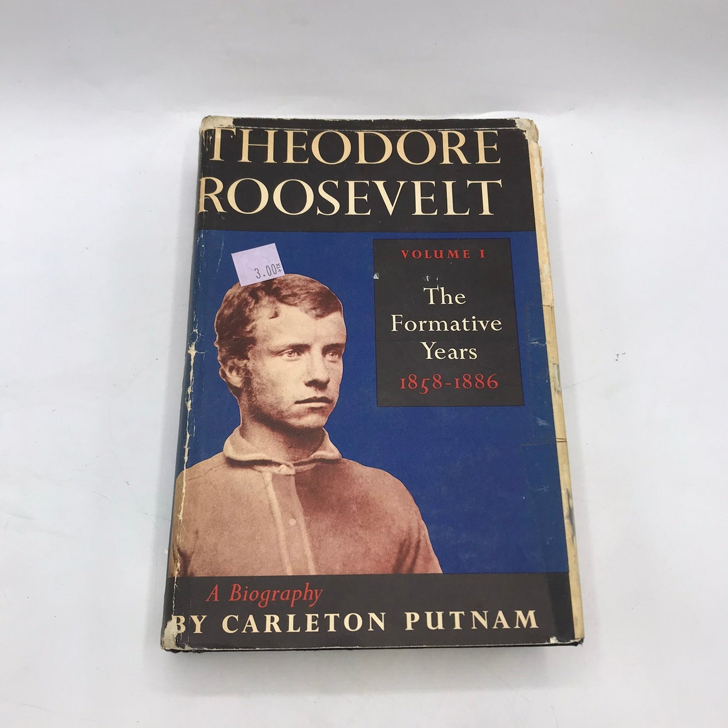 Theodore Roosevelt Vol 1 The Formative Years 1858-1886 Carleton Putnam Biography