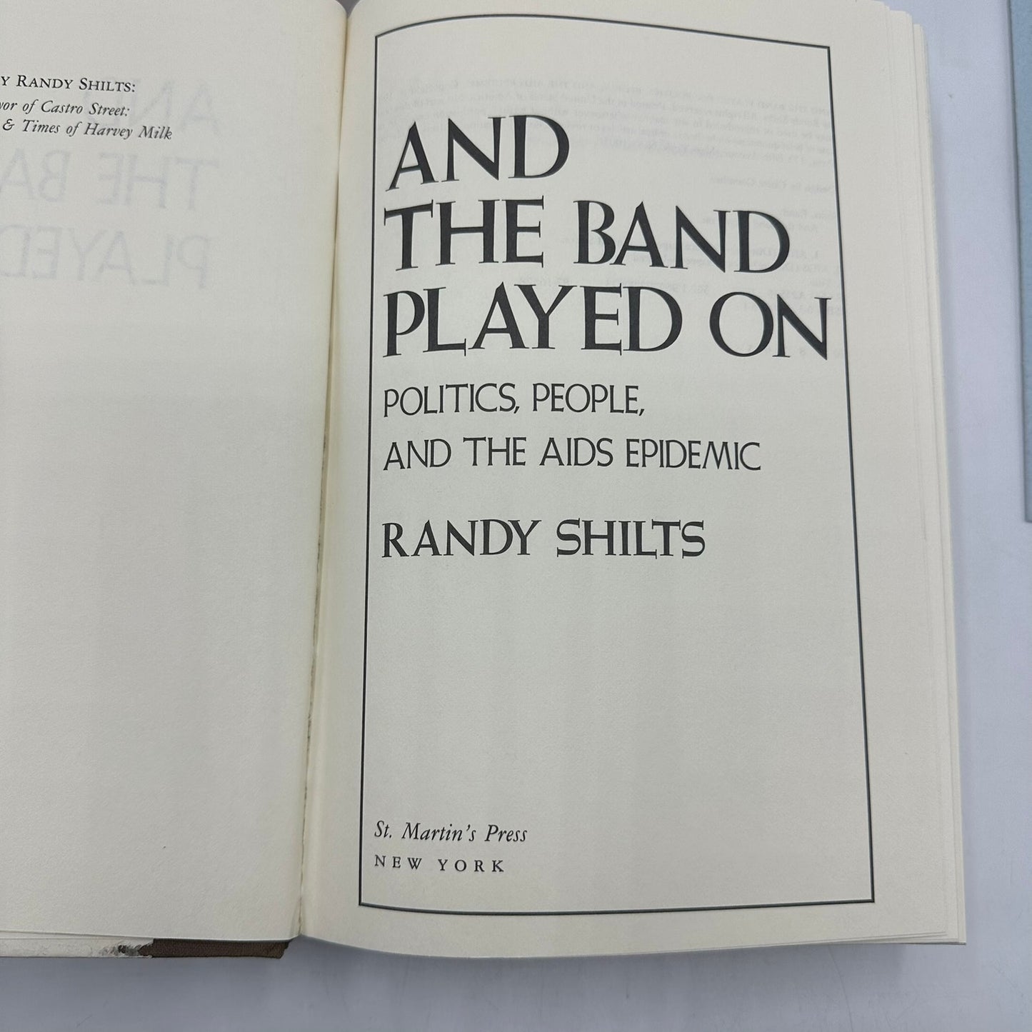 And the Band Played on Politics People And the AIDS Epidemic by Randy Shilts