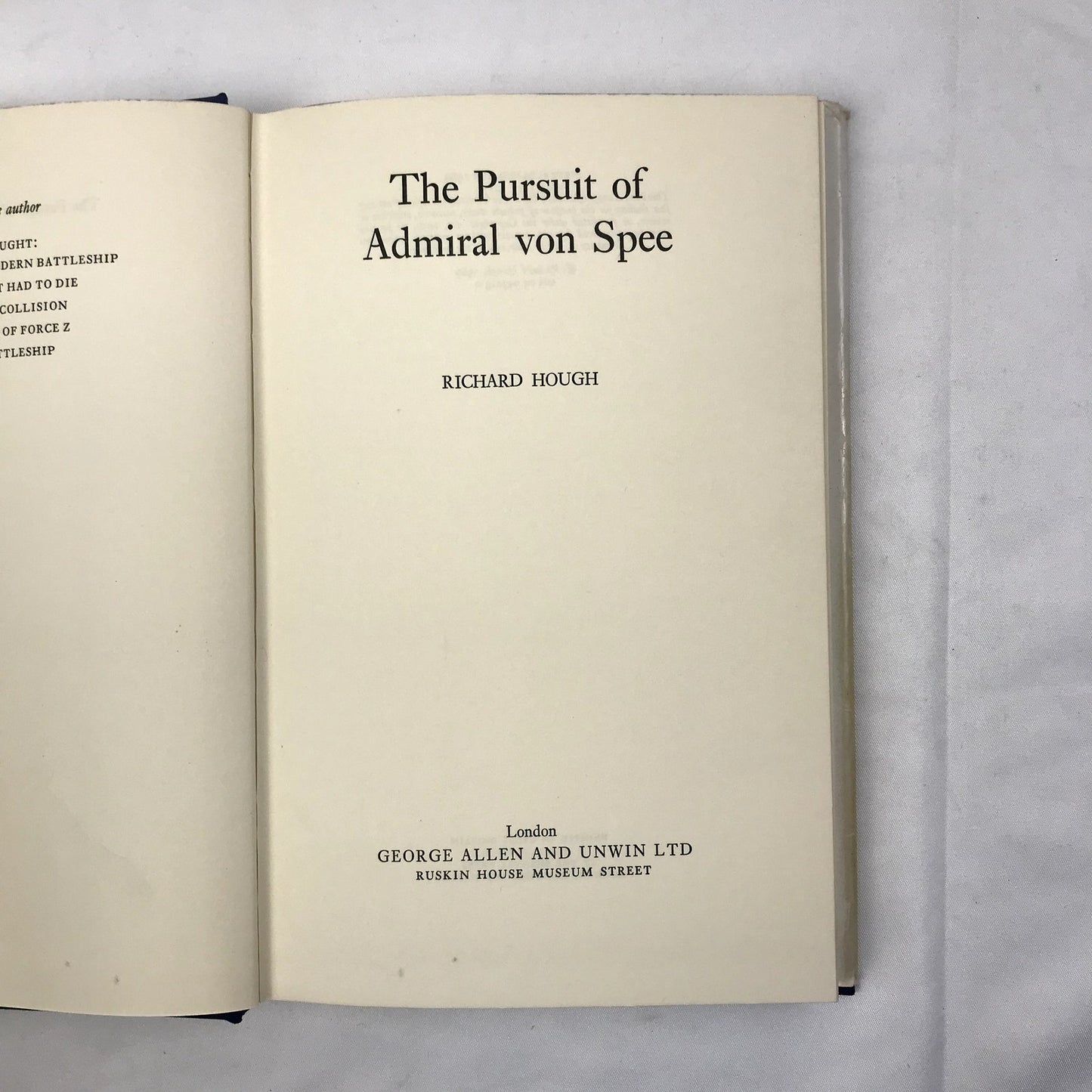 The Pursuit of Admiral Von Spee 1st Edition Hardcover Book by Richard Hough 1969