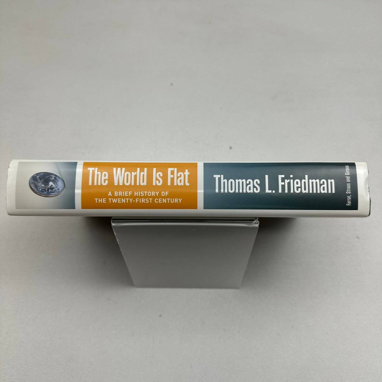 The World is Flat Thomas L Friedman Signed 1st Edition 2005 21st Century History
