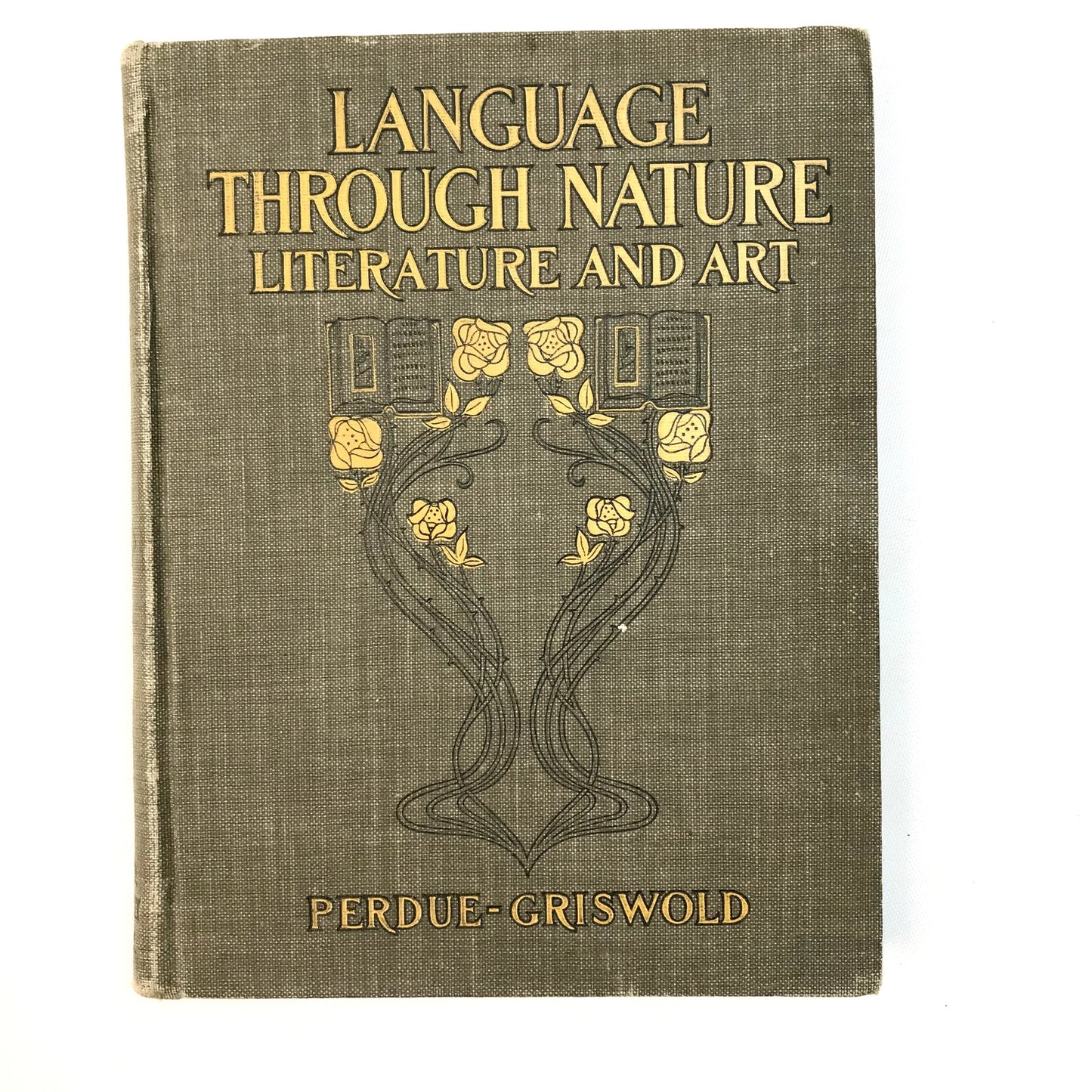 Language Through Nature Literature and Art Hardcover Book Perdue & Griswold 1902