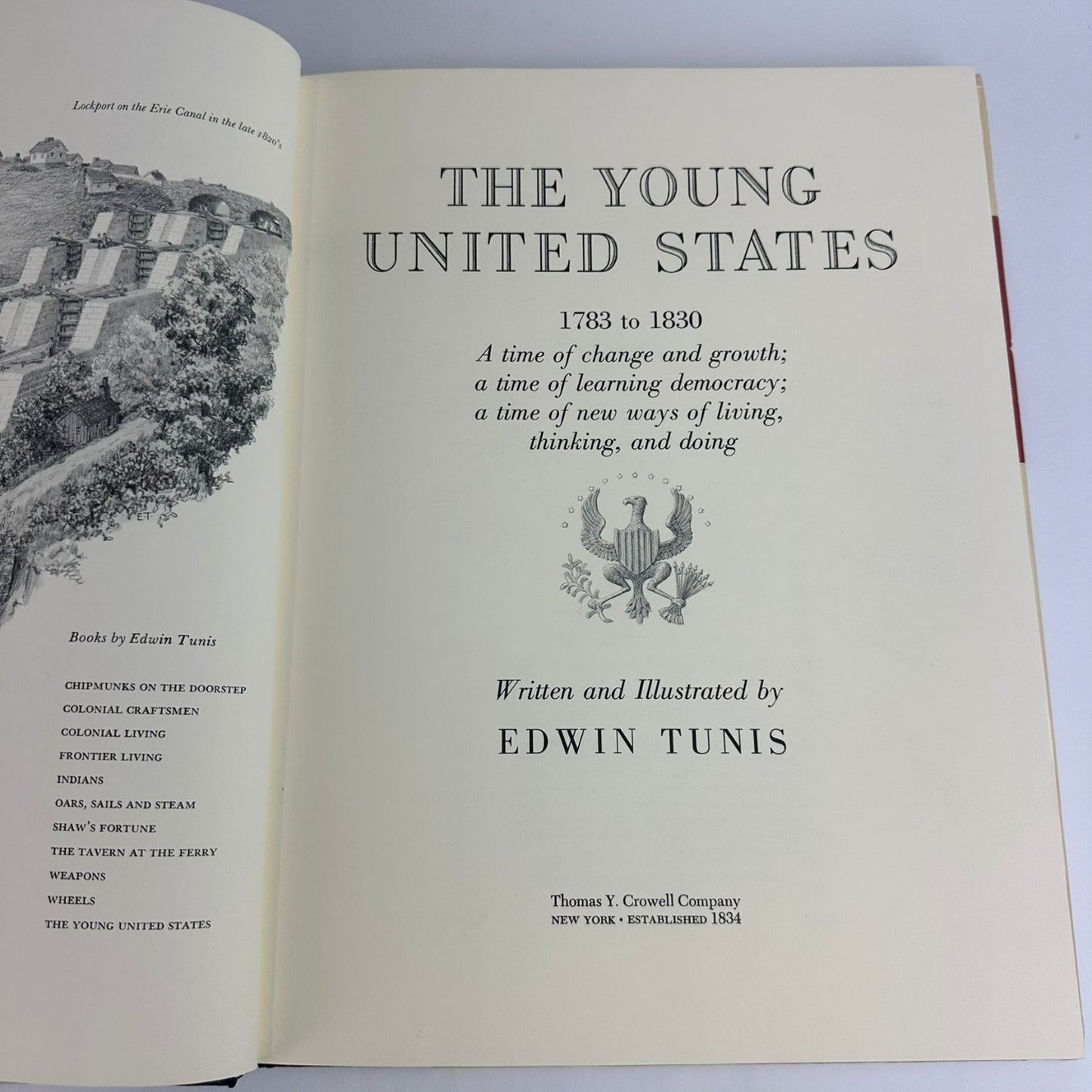 The Young United States 1783-1830 Edwin Tunis 1969 Illustrated American History