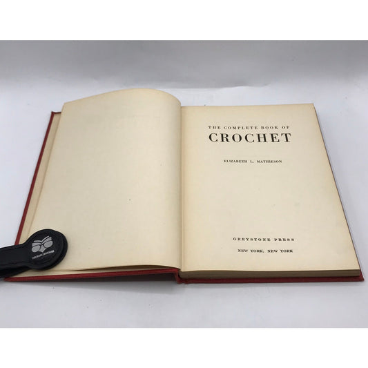 The Complete Book of Crochet Elizabeth L Mathieson Fiber Art Pattern Instruction