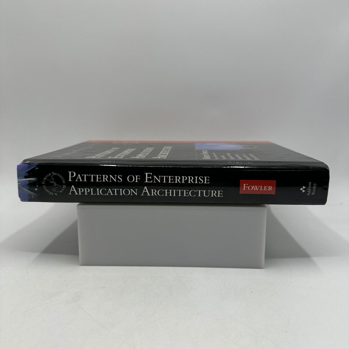 Patterns of Enterprise Application Architecture Martin Fowler 2003 IT 16th Print