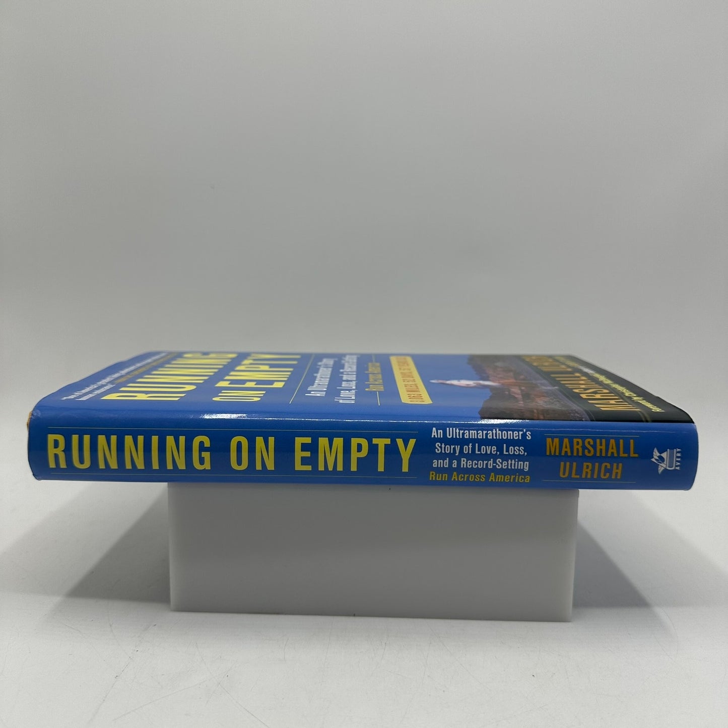 Running on Empty An Ultramarathoners Story Marshall Ulrich SIGNED First Edition