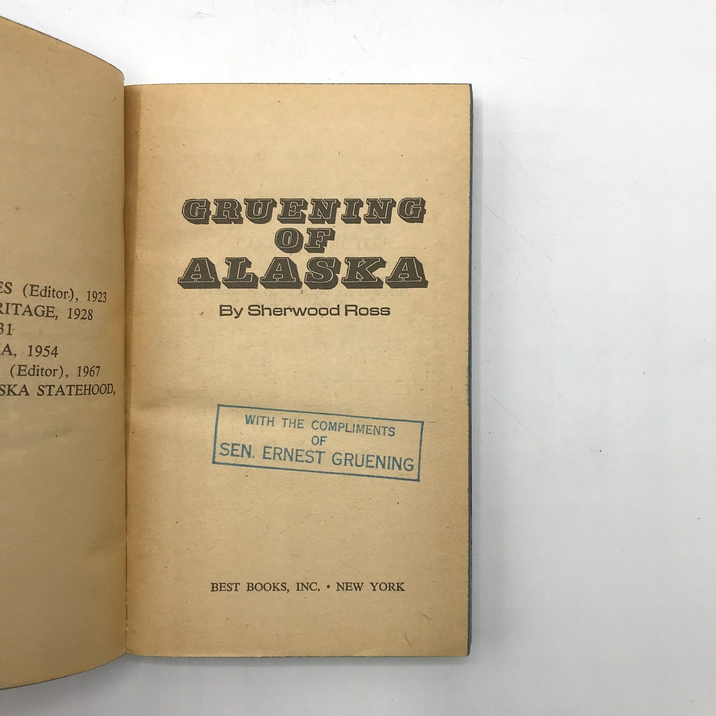 Gruening of Alaska by Sherwood Ross Rare Paperback Nonfiction History Book 1968