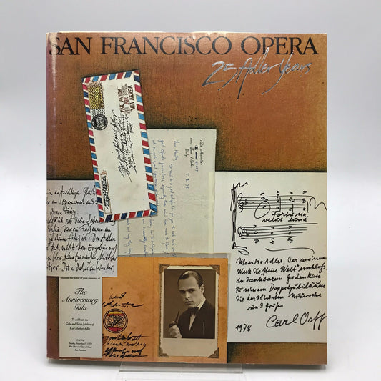 San Francisco Opera 25 Adler Years with Anniversary Gala Guide Performing Arts