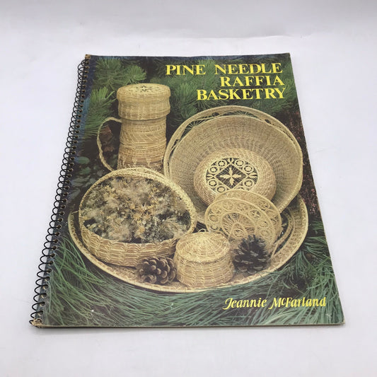 Pine Needle Raffia Basketry Jeannie McFarland Weaving Art Crafts Hobbies Design