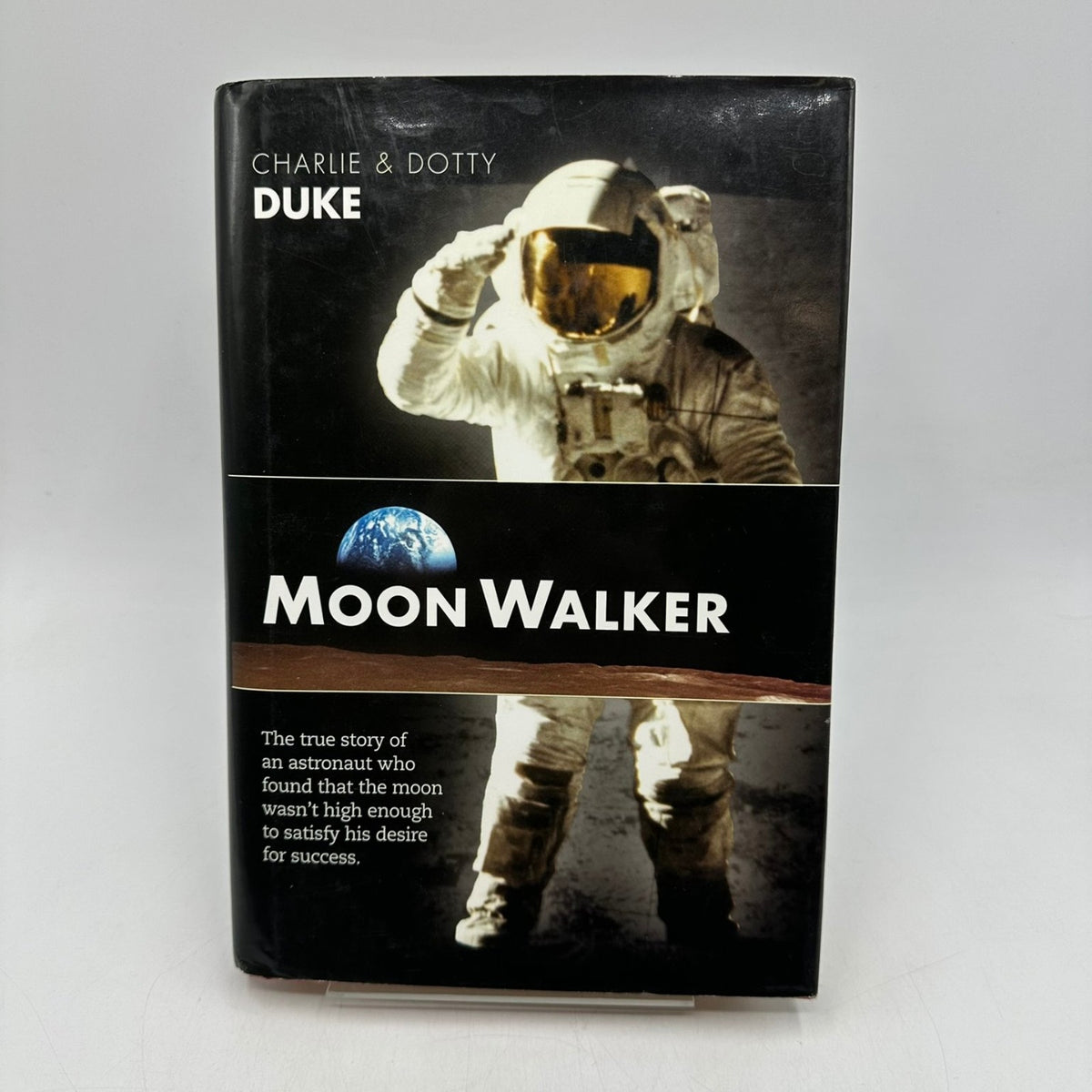 Moonwalker Charlie & Dotty Duke 1990 SIGNED Astronaut NASA Dust Jacket