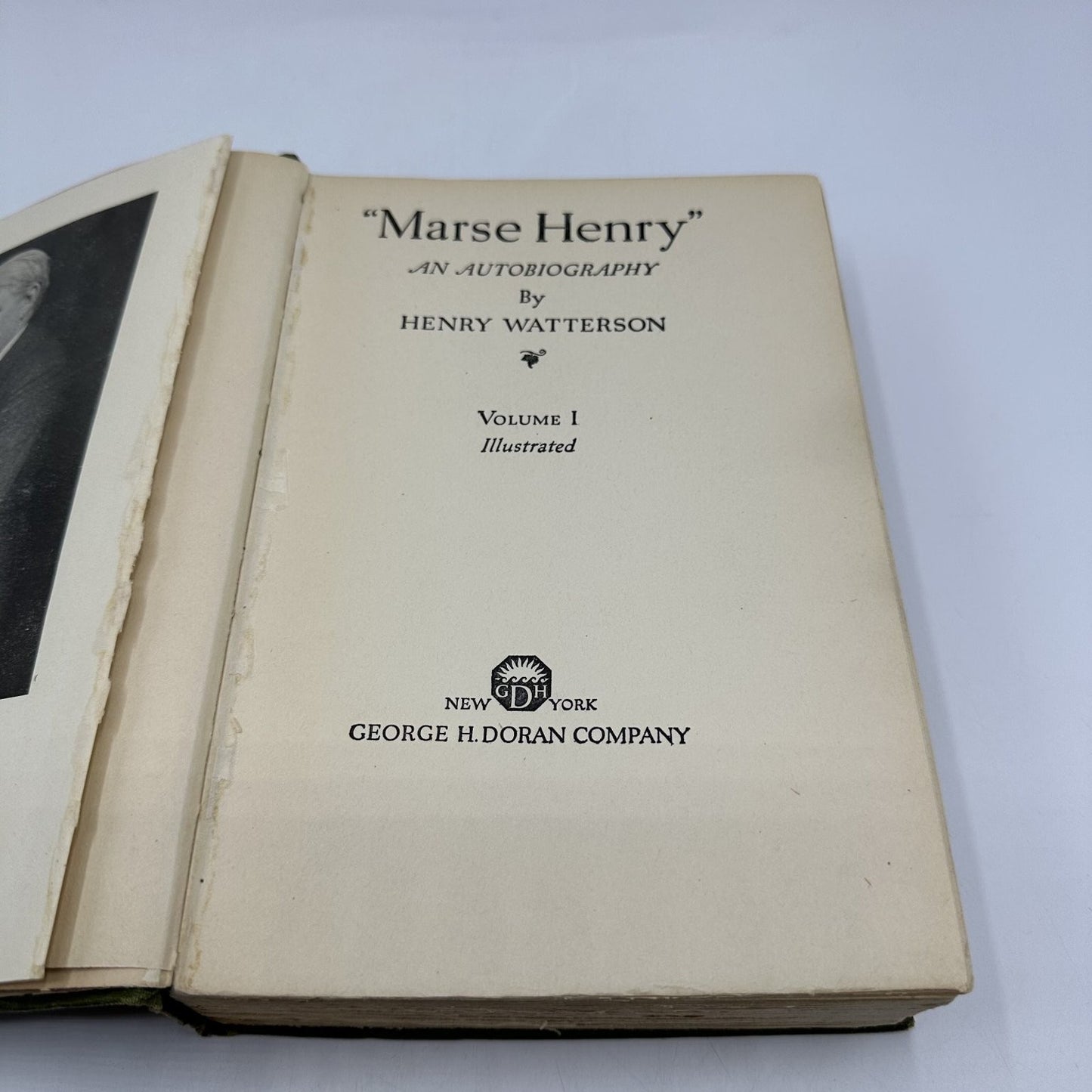 Marse Henry Henry Watterson 1919 Autobiography Vintage George H. Doran Co.VOL 1