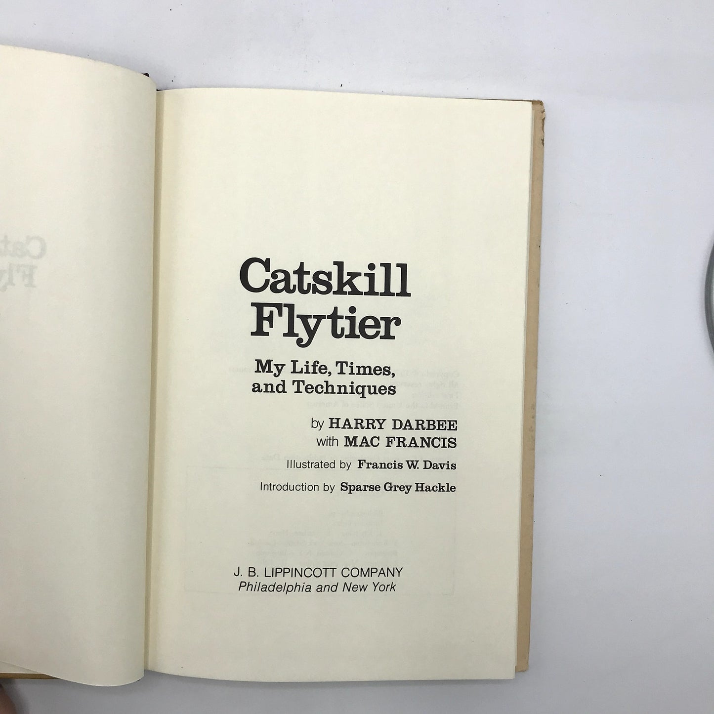 Catskill Flytier: My Life, Times & Techniques by Harry Darbee 1977 First Edition