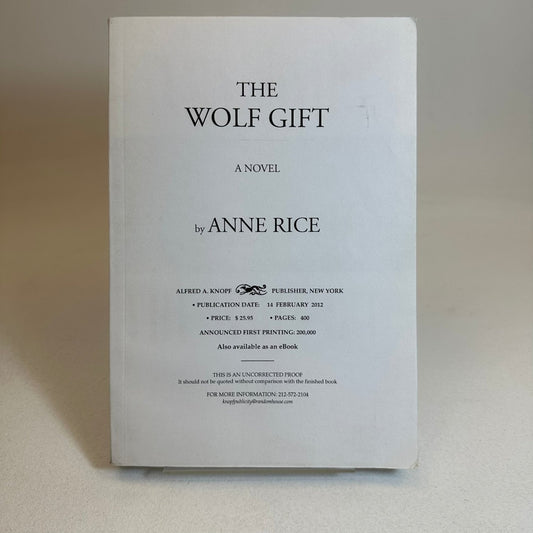 The Wolf Gift Anne Rice 2012 Uncorrected Proof ARC Horror Novel Knopf