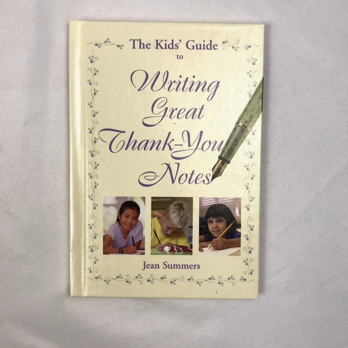 The Kids Guide to Writing Great Thank You Notes Jean Summers SIGNED Etiquette