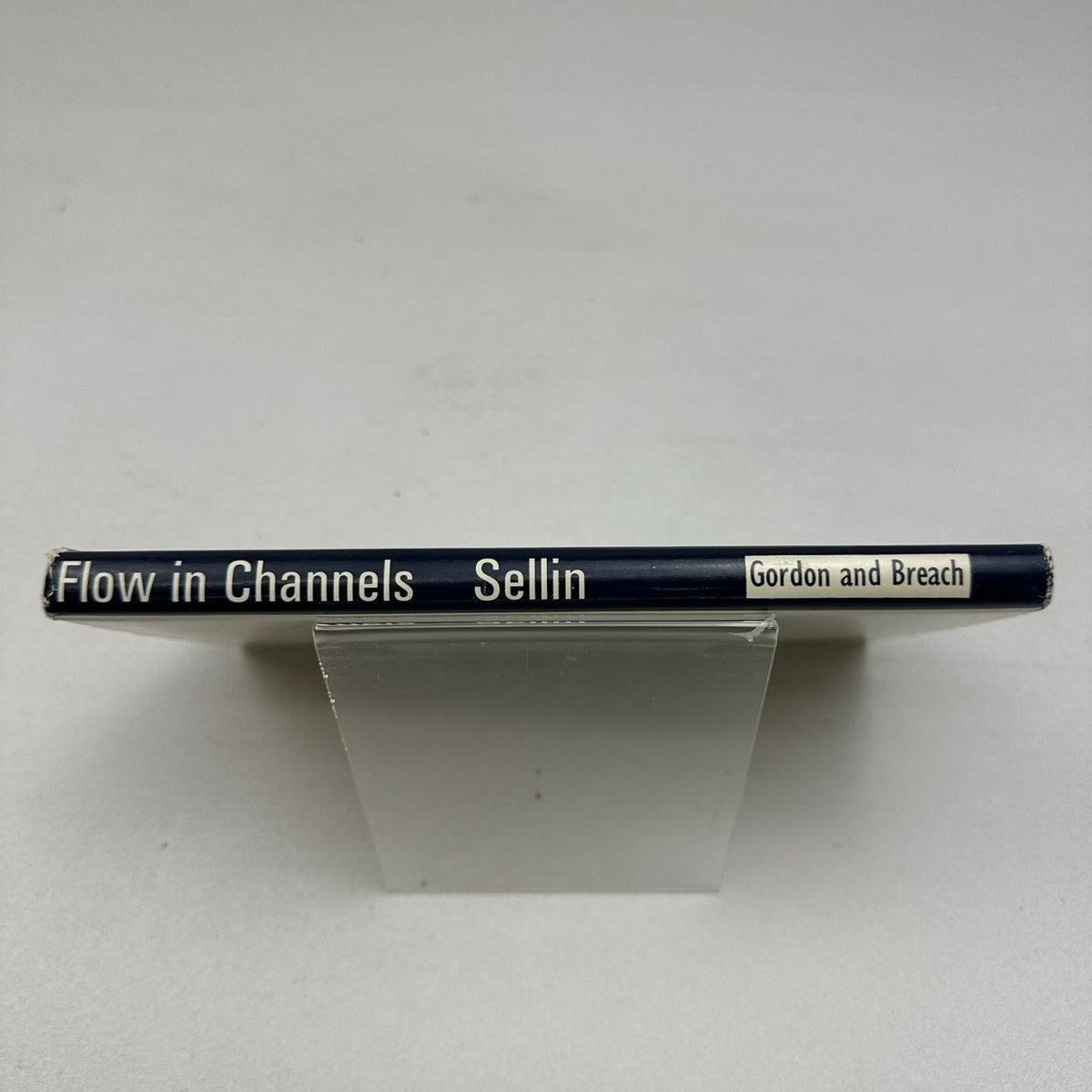 Flow in Channels R. H. J. Sellin 1970 Hydraulics Engineering Gordon and Breach