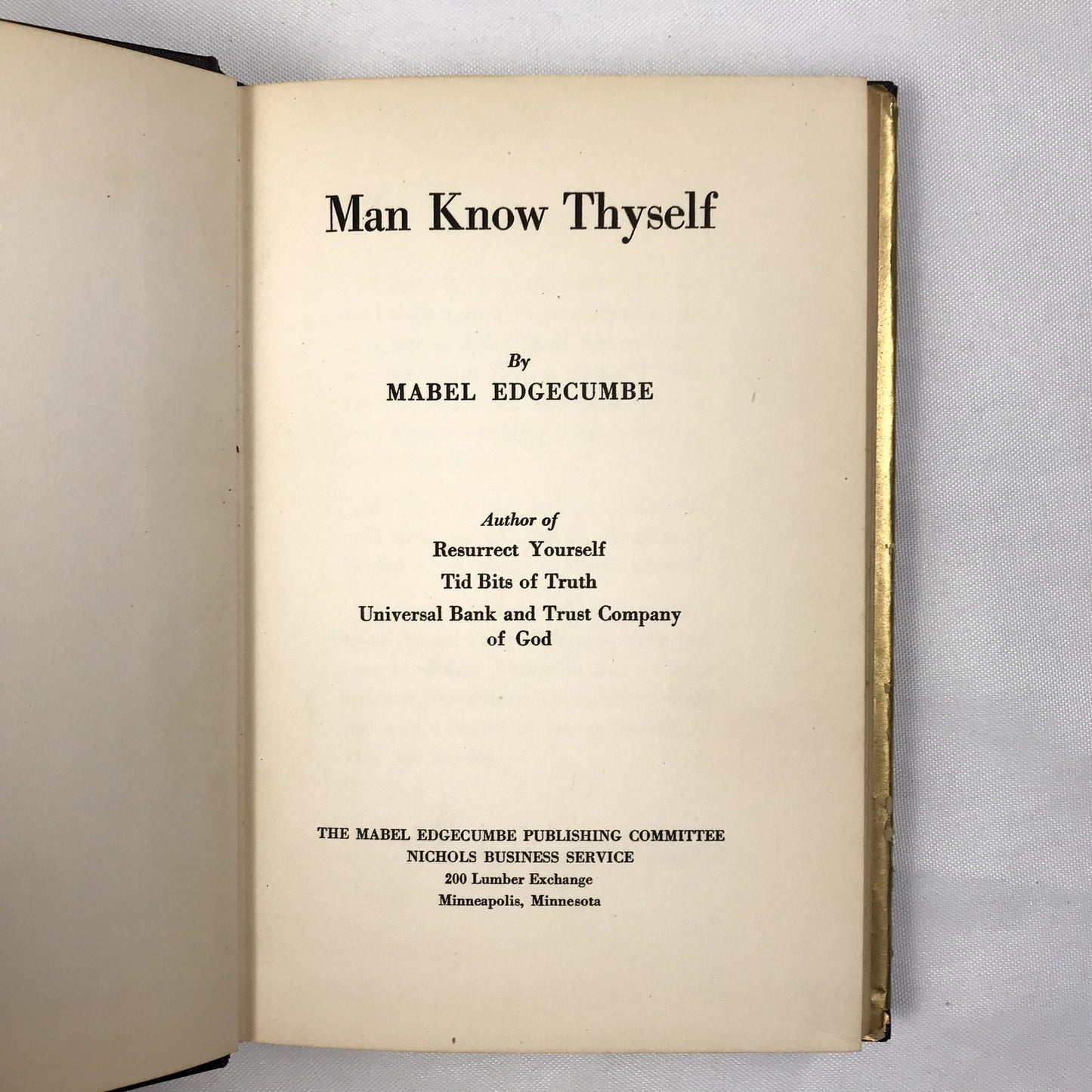Man Know Thyself by Mabel Edgecumbe Illustrated Hardcover Book First Edition